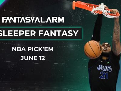 nba dfs sleepers today|NBA Sleeper Picks Today, 6/6: Best DFS Plays  .